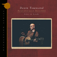 Thumbnail for the Devin Townsend - Devolution Series #1 - Acoustically Inclined, Live in Leeds link, provided by host site