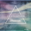 Thumbnail for the Devonte - Devolution link, provided by host site