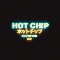 Thumbnail for the Hot Chip - Devotion link, provided by host site
