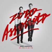 Thumbnail for the Zero Assoluto - Di me e di te link, provided by host site