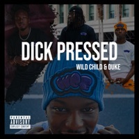 Thumbnail for the Wild Child - Dick Pressed link, provided by host site