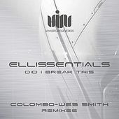 Thumbnail for the Ellissentials - Did I Break This link, provided by host site