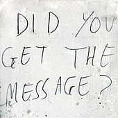 Thumbnail for the Blithe - Did You Get The Message? link, provided by host site