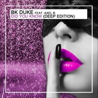 Thumbnail for the BK Duke - Did You Know [Deep Edition] link, provided by host site