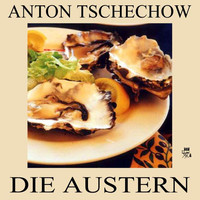 Thumbnail for the Anton Tschechow - Die Austern link, provided by host site