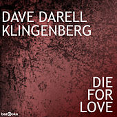 Thumbnail for the Dave Darell - Die For Love link, provided by host site