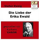 Thumbnail for the Stefan Zweig - Die Liebe der Erika Ewald link, provided by host site