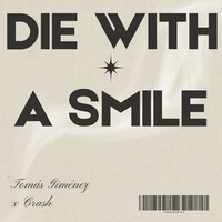 Thumbnail for the Crash - Die With A Smile link, provided by host site