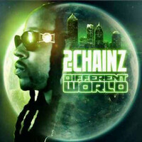 Thumbnail for the 2 Chainz - Different World link, provided by host site