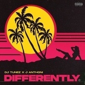 Thumbnail for the DJ Tunez - Differently link, provided by host site