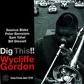 Thumbnail for the Wycliffe Gordon - Dig This!! link, provided by host site