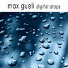 Thumbnail for the Max Gueli - Digital Drops link, provided by host site