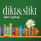 Thumbnail for the Geirr Lystrup - Dikt & slikt link, provided by host site