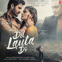 Thumbnail for the Jubin Nautiyal - Dil Lauta Do link, provided by host site