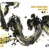 Thumbnail for the Min Xiao-Fen - Dim Sum link, provided by host site