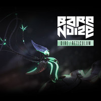 Thumbnail for the BARE NOIZE - Dire / Reticulum link, provided by host site