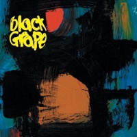 Thumbnail for the Black Grape - Dirt link, provided by host site