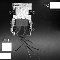Thumbnail for the Tio - Dirt link, provided by host site