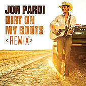 Thumbnail for the Jon Pardi - Dirt On My Boots (Remix) link, provided by host site