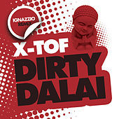 Thumbnail for the X-Tof - Dirty Dalai - Remixes link, provided by host site