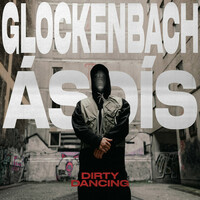 Thumbnail for the Glockenbach - Dirty Dancing link, provided by host site