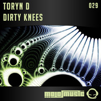 Thumbnail for the Toryn D - Dirty Knees link, provided by host site