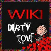 Thumbnail for the Wiki - Dirty Love link, provided by host site