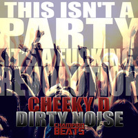 Thumbnail for the Cheeky D - Dirty Noise link, provided by host site