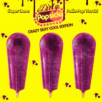 Thumbnail for the Pollie Pop - Dirty Popsicle 3.0 (Crazy Sexy Cool Edition) link, provided by host site