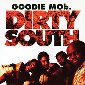 Thumbnail for the Goodie Mob - Dirty South (Remixes) link, provided by host site