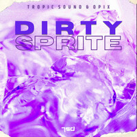 Thumbnail for the Tropic Sound - Dirty Sprite link, provided by host site