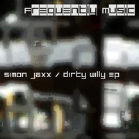 Thumbnail for the Simon Jaxx - Dirty Willy link, provided by host site