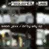 Thumbnail for the Simon Jaxx - Dirty Willy link, provided by host site