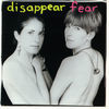 Thumbnail for the Disappear Fear - Disappear Fear link, provided by host site