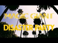 Thumbnail for the MAGIC GIANT - Disaster Party link, provided by host site