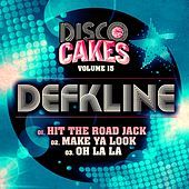 Thumbnail for the Defkline - Disco Cakes, Vol. 15 link, provided by host site