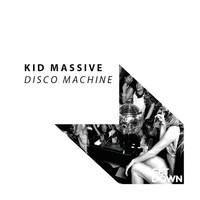 Thumbnail for the Kid Massive - Disco Machine (Remixes) link, provided by host site