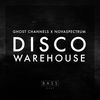 Thumbnail for the Ghost Channels - Disco Warehouse link, provided by host site