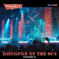 Thumbnail for the Fancy - DiscoFox of the 80's, Vol. 2 link, provided by host site