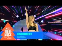 Thumbnail for the Becky Hill - Disconnect (Live at Capital's Jingle Bell Ball 2023) | Capital link, provided by host site