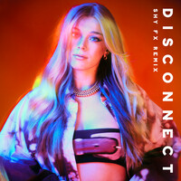 Thumbnail for the Becky Hill - Disconnect (SHY FX Remix) link, provided by host site