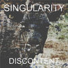 Thumbnail for the Singularity - Discontent link, provided by host site