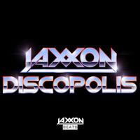 Thumbnail for the Jaxxon - Discopolis link, provided by host site