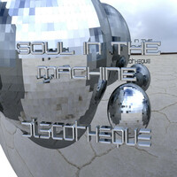 Thumbnail for the Soul In the Machine - Discotheque link, provided by host site