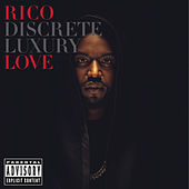 Thumbnail for the Rico Love - Discrete Luxury link, provided by host site