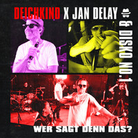 Thumbnail for the Jan Delay - Diskoteque: Wer Sagt Denn Das? link, provided by host site