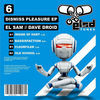 Thumbnail for the El Sam - Dismiss Pleasure link, provided by host site
