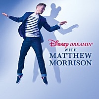 Thumbnail for the Matthew Morrison - Disney Dreamin' with Matthew Morrison link, provided by host site