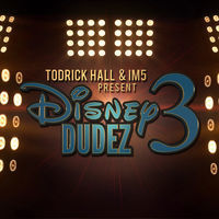 Thumbnail for the Todrick Hall - Disney Dudez 3 - Single (with IM5) link, provided by host site