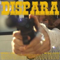 Thumbnail for the Michael Foster - Dispara link, provided by host site